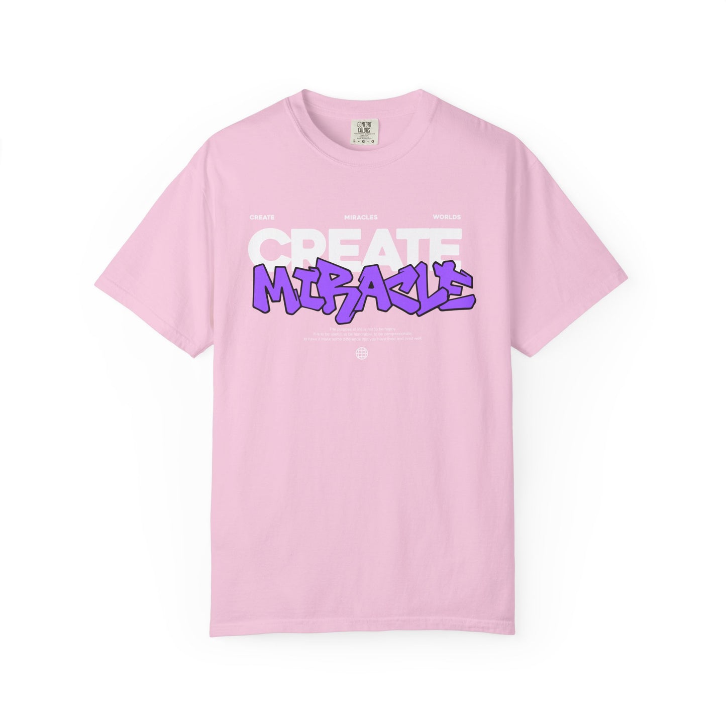 Garment-Dyed T-Shirt with 'CREATE MIRACLE' Design, Trendy Tee for Casual Wear,