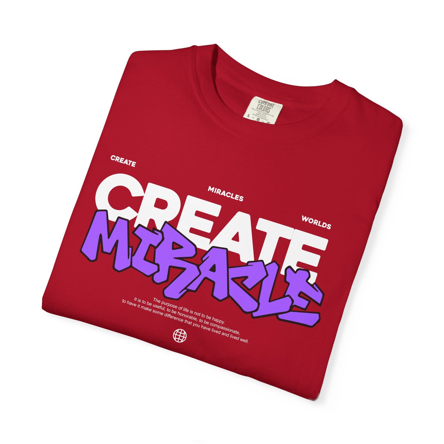 Garment-Dyed T-Shirt with 'CREATE MIRACLE' Design, Trendy Tee for Casual Wear,