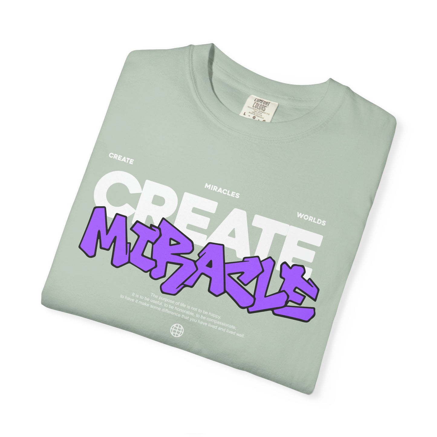 Garment-Dyed T-Shirt with 'CREATE MIRACLE' Design, Trendy Tee for Casual Wear,