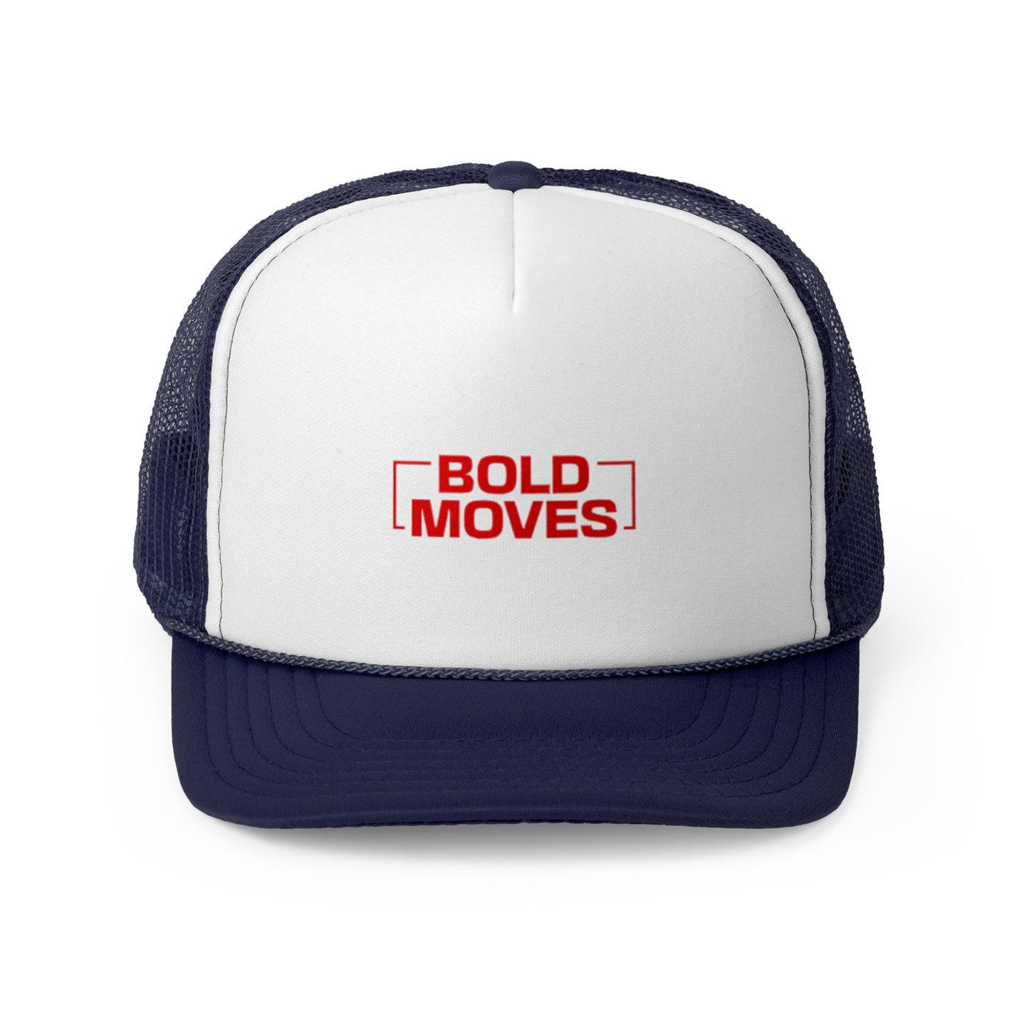 Bold Moves Trucker Cap - Motivational Hat