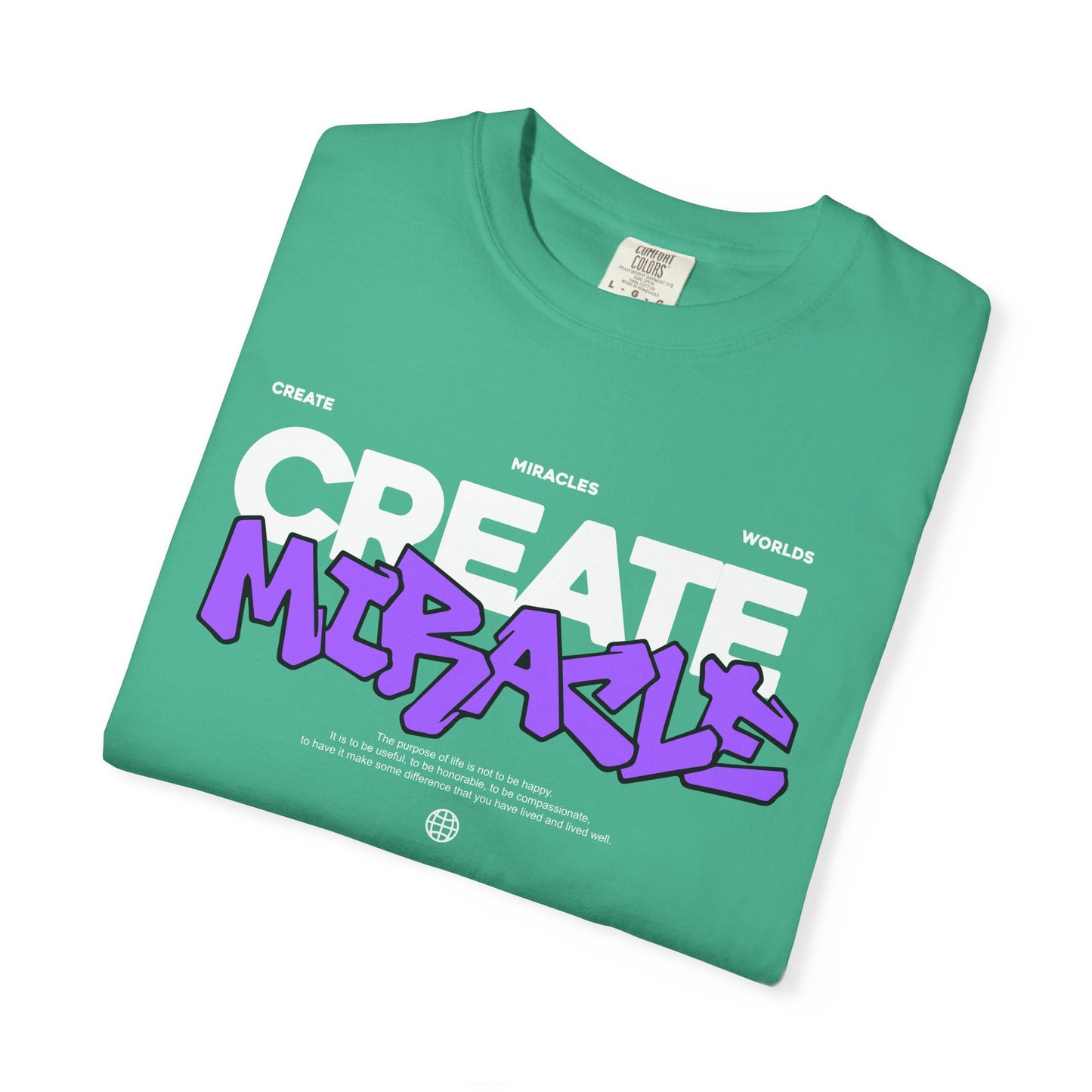 Garment-Dyed T-Shirt with 'CREATE MIRACLE' Design, Trendy Tee for Casual Wear,