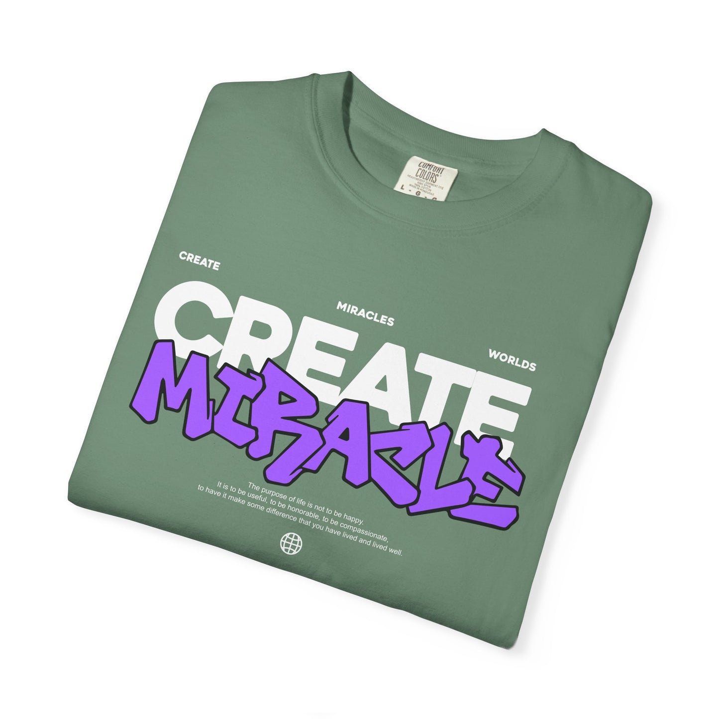 Garment-Dyed T-Shirt with 'CREATE MIRACLE' Design, Trendy Tee for Casual Wear,