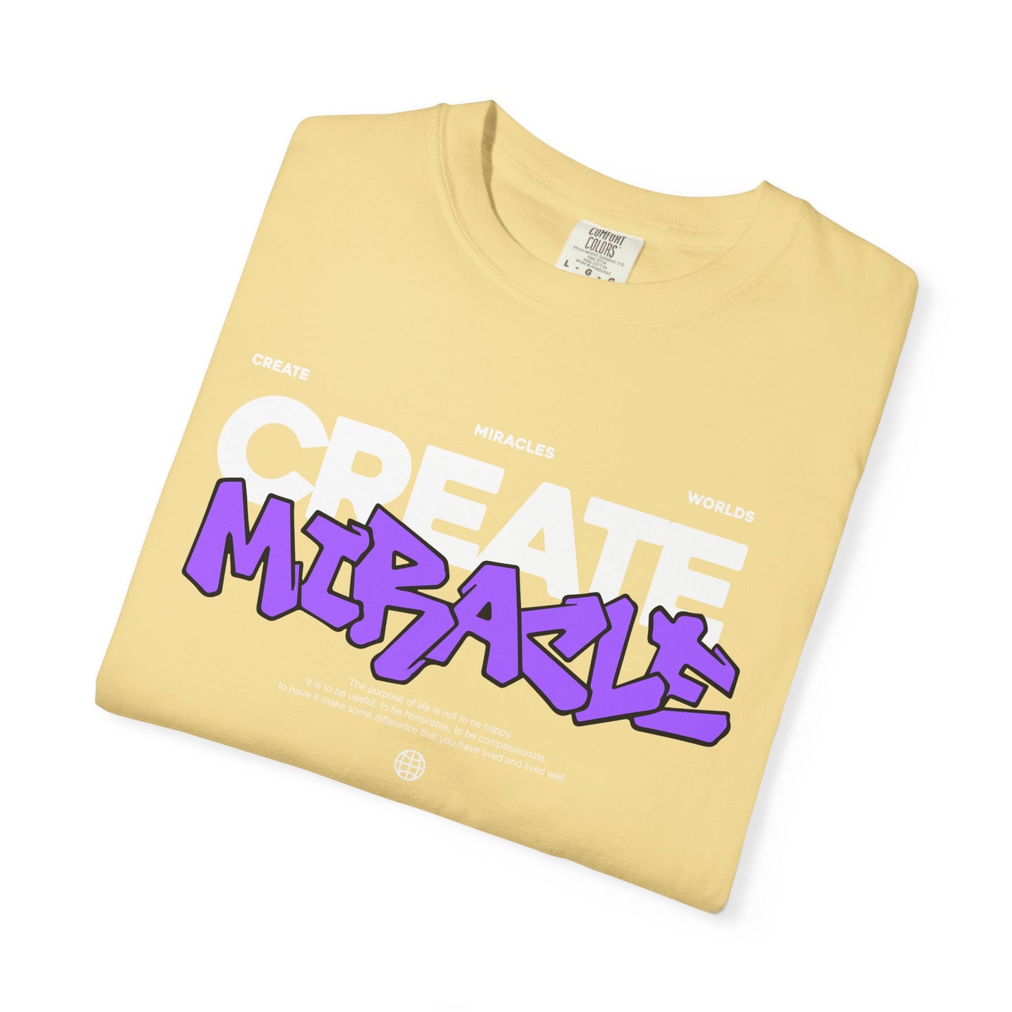 Garment-Dyed T-Shirt with 'CREATE MIRACLE' Design, Trendy Tee for Casual Wear,