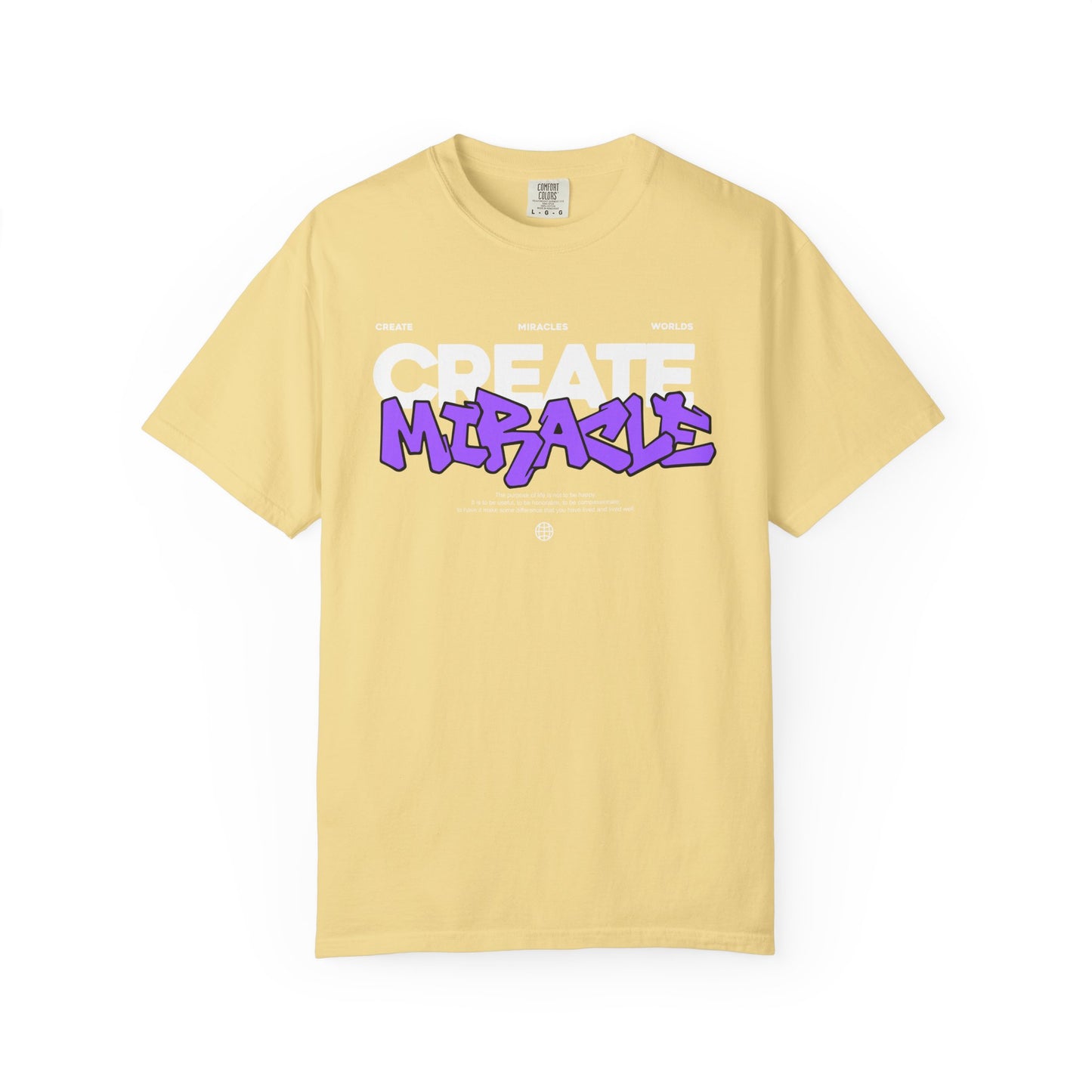 Garment-Dyed T-Shirt with 'CREATE MIRACLE' Design, Trendy Tee for Casual Wear,