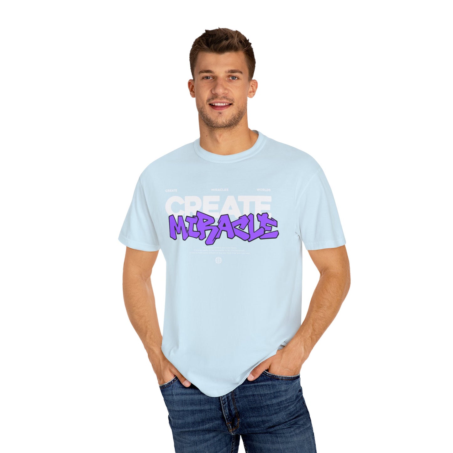 Garment-Dyed T-Shirt with 'CREATE MIRACLE' Design, Trendy Tee for Casual Wear,