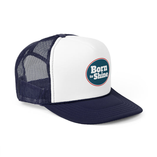 Born to Shine Trucker Cap - Inspirational Outdoor Hat for Adventure Lovers