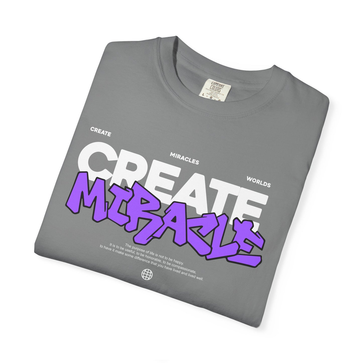 Garment-Dyed T-Shirt with 'CREATE MIRACLE' Design, Trendy Tee for Casual Wear,