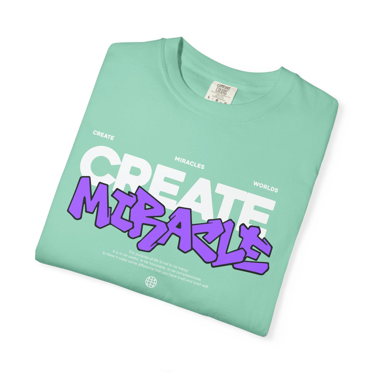 Garment-Dyed T-Shirt with 'CREATE MIRACLE' Design, Trendy Tee for Casual Wear,